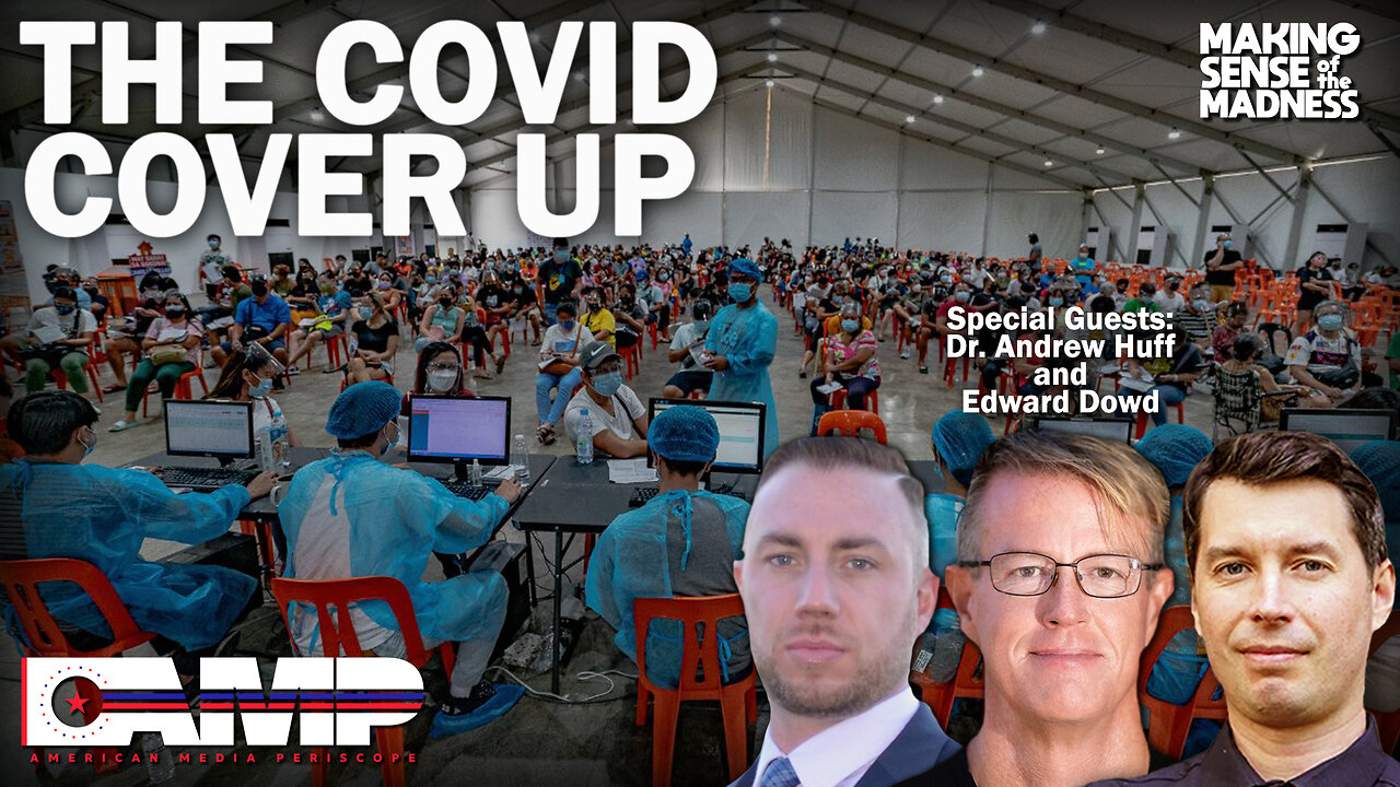 The Covid Cover Up with Dr. Andrew Huff and Edward Dowd | MSOM EP. 643