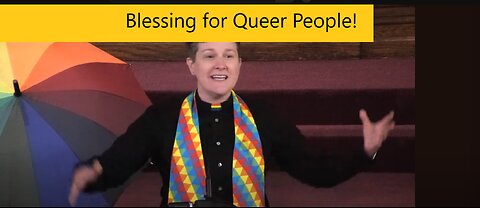 Blessing for Queer People- St. Paul and St. Andrew United Methodist Church