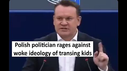 Polish politician Tarczysnki races against woke ideology