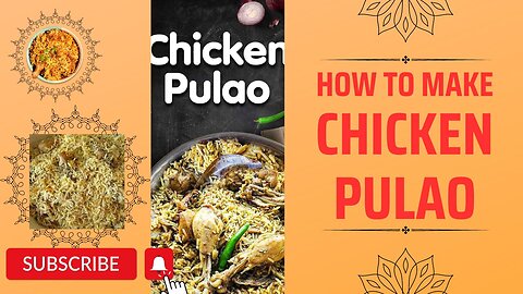How To Make Chicken Pulao | Chicken Bariyani