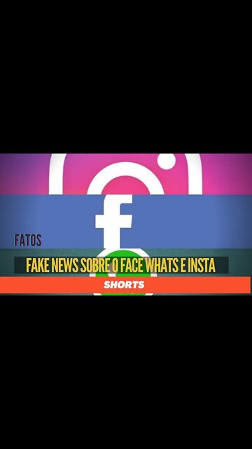 Fake News do Whats Face e Insta