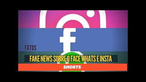 Fake News do Whats Face e Insta