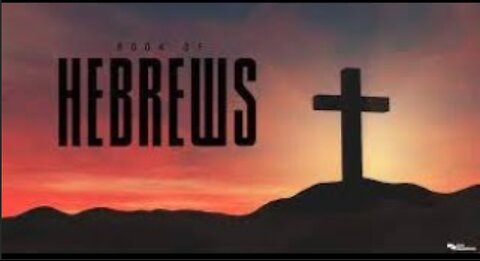 Hebrews Study #11: “The Lord’s Table – Supper or Sacrifice?” – Part 3