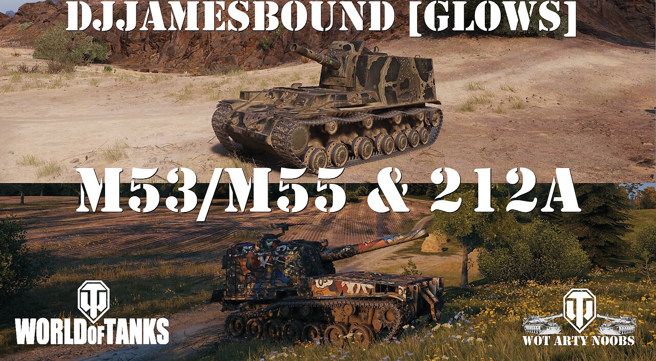 M53/M55 & 212a - DJJamesBound [GLOWS]