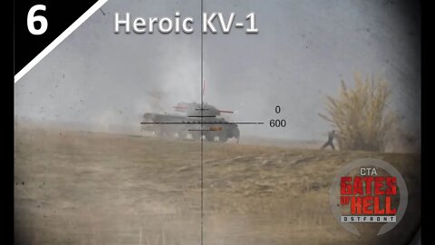 [Conquest] Heroic KV-1 Destroys German Defenses! l Gates of Hell: Ostfront l Part 6