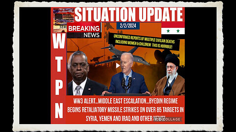 WTPN SITUATION UPDATE 2 2 24