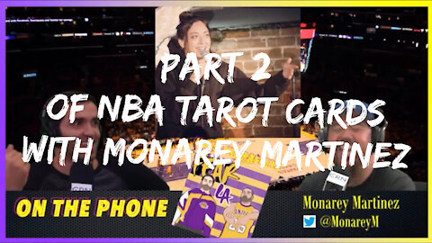 Part 2 of NBA Tarot Cards w/ Monarey Martinez | Fear LA - "Up in the Rafters" | October 12, 2021