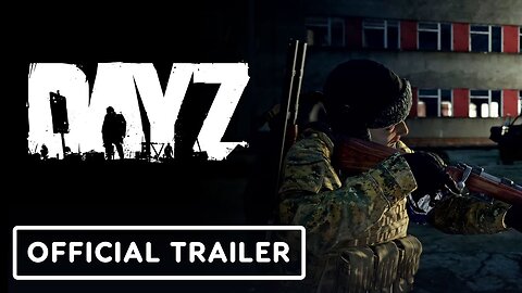 DayZ - Official 1.21 Update Teaser Trailer