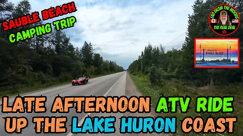 Late Afternoon ATV Ride Up The Lake Huron Coast - Part-1 - August 24th, 2024