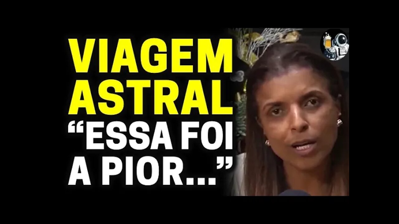 QUANDO A VANDINHA SAIU DO CORPO com Vandinha Lopes | Planeta Podcast (Sobrenatural)