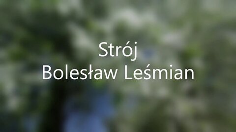 Strój - B.Leśmian