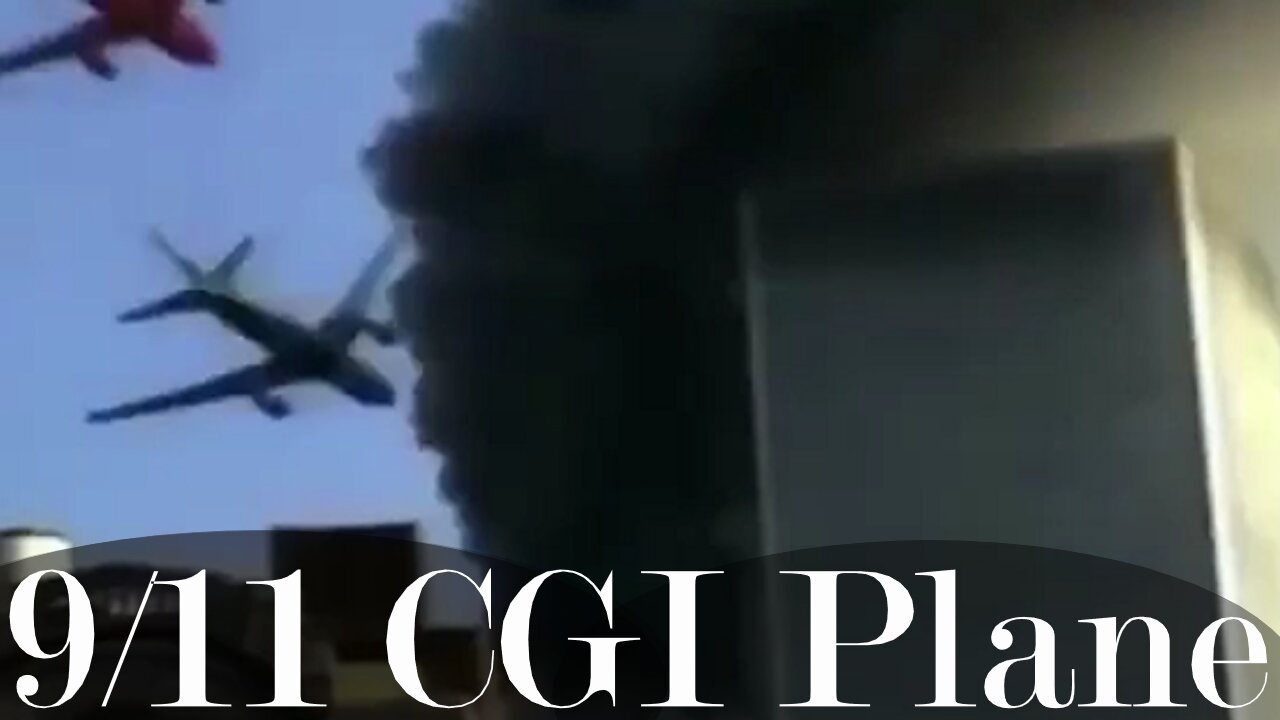 RAW PROOF No Plane Hit the Second Tower on 9/11 - Propaganda CGI Plane