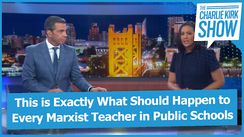 This is Exactly What Should Happen to Every Marxist Teacher in Public Schools