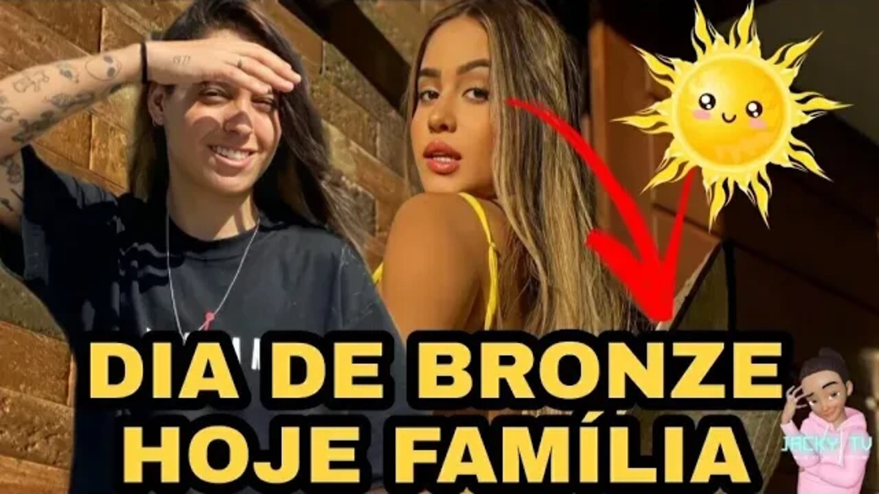 LARISSA ACCOMPANYING RAISSA TO GO DO THE TANNING ON THE LAJE !!!