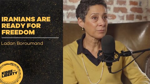 Iranians Are Ready for Freedom | Guest: Ladan Boroumand | Ep 52