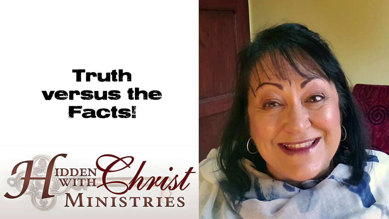 Truth versus the Facts! WFW 2-01 - Word For Wednesday