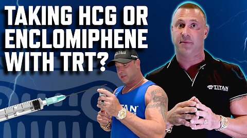 Should I take #HCG or #enclomiphene with my #TRT?