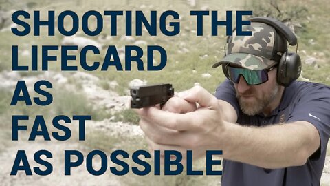 Shooting the LifeCard as Fast as Possible