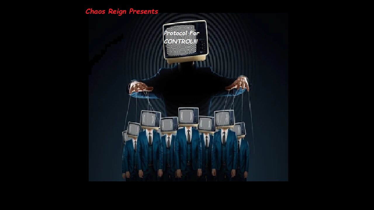 Chaos Reign Presents Protocol FOR Control