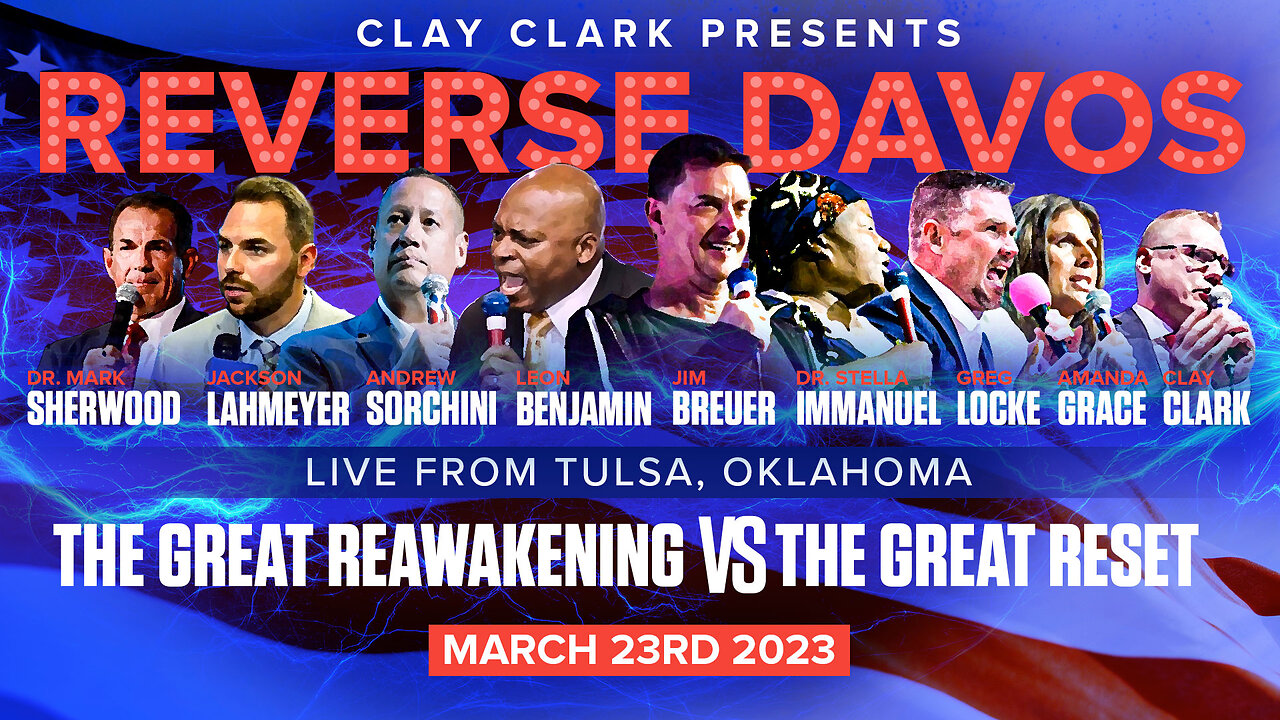 The ReAwaken America Tour & Clay Clark Presents Comedian Jim Breuer, Pastor Greg Locke, Dr. Stella Immanuel, Amanda Grace, Pastor Leon Benjamin, Andrew Sorchini & Doctor Mark Sherwood LIVE In Tulsa, Oklahoma (March 23rd 2023)