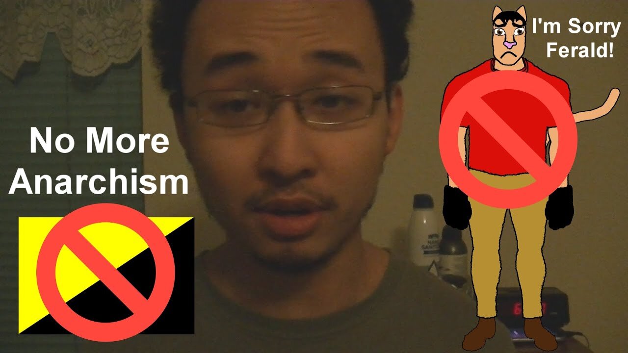 I'm No Longer an Ancap So Watch to the End!