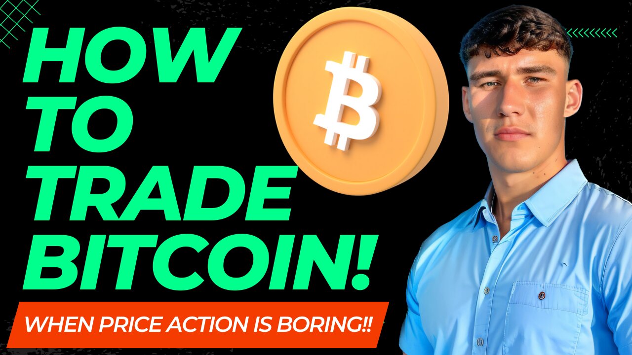 How To Trade Bitcoin When The Price Action Is Extremely Boring!!!!