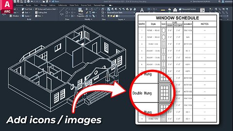 Window / Door Schedules in AutoCAD Architecture 2025 (add images and icons)