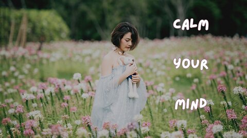 Calm Your Mind with These Healing Prayers