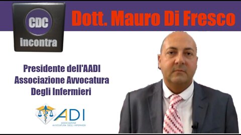 CDC Incontra - Dott. Mauro Di Fresco: operatori sanitari contro la sperimentazione