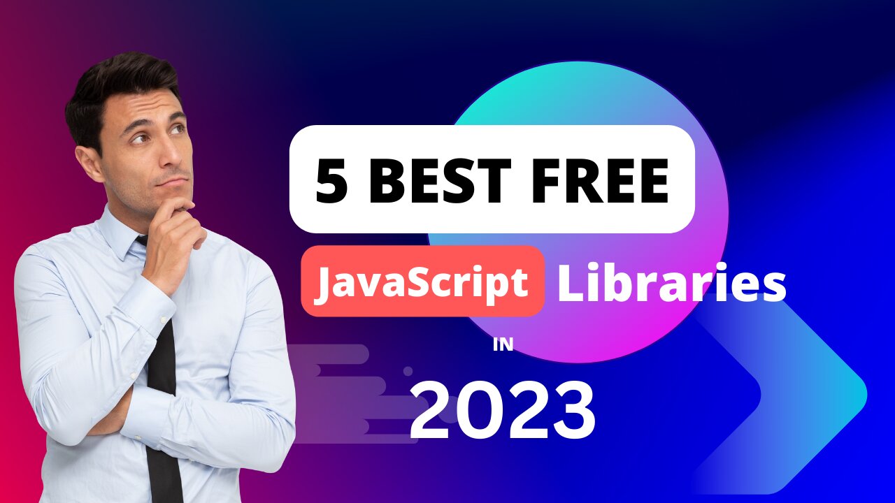 5 best free JavaScript libraries in 2023