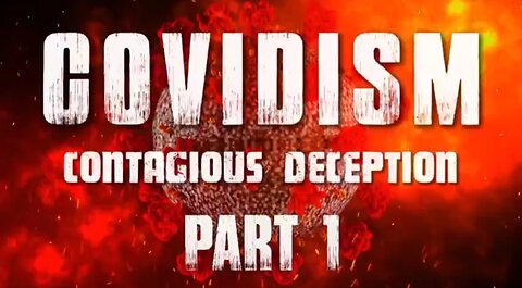 ⚠️Covidism: Contagious Deception – Part 1 - Gaming the Numbers