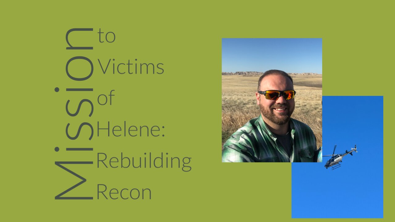 Mission to Victims of Helene Recon/Rebuild 10-25-24