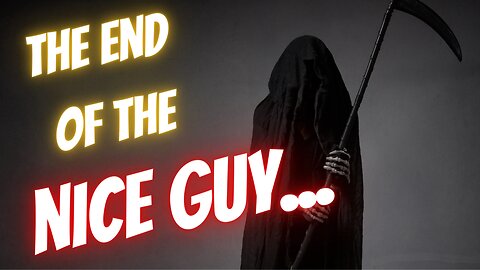 TRUTH REVEALED! Why NICE GUYS Seem To Always FINISH LAST?!