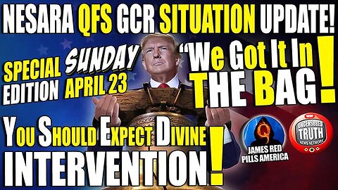 SUNDAY SITUATION UPDATE 4/23! TRIBUNALS NESARA QFS GCR O'SAVIN TRUMP X22 BARDSFM JACO ROGAN Q BOOM!