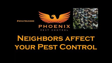 What Your Neighbors do Affects Your Pest Control #whatbugsme