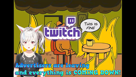 Is the end neigh for Twitch?!?