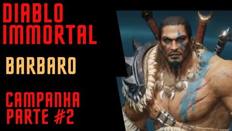 Diablo Immortal Bárbaro Gameplay da Campanha parte #2