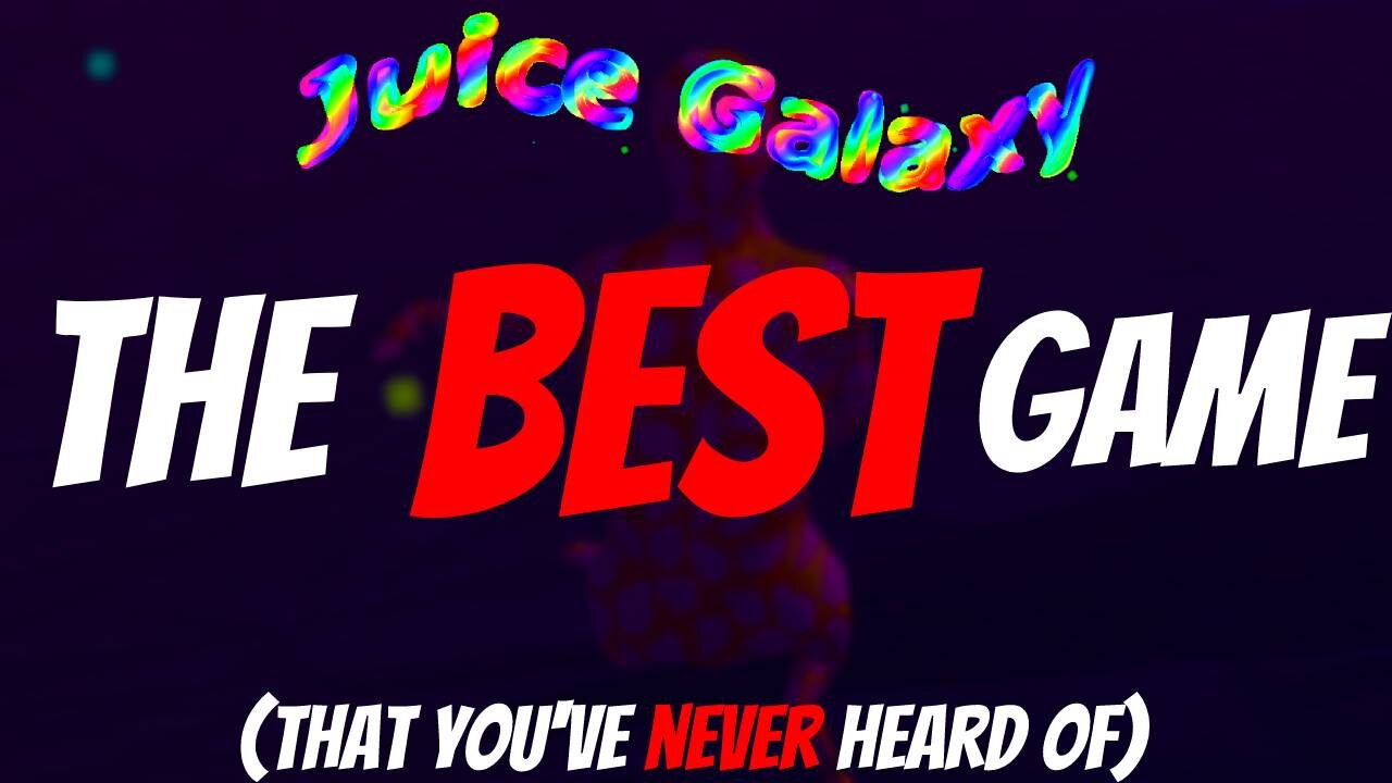 The BEST GAME You've NEVER Heard Of (Juice Galaxy)