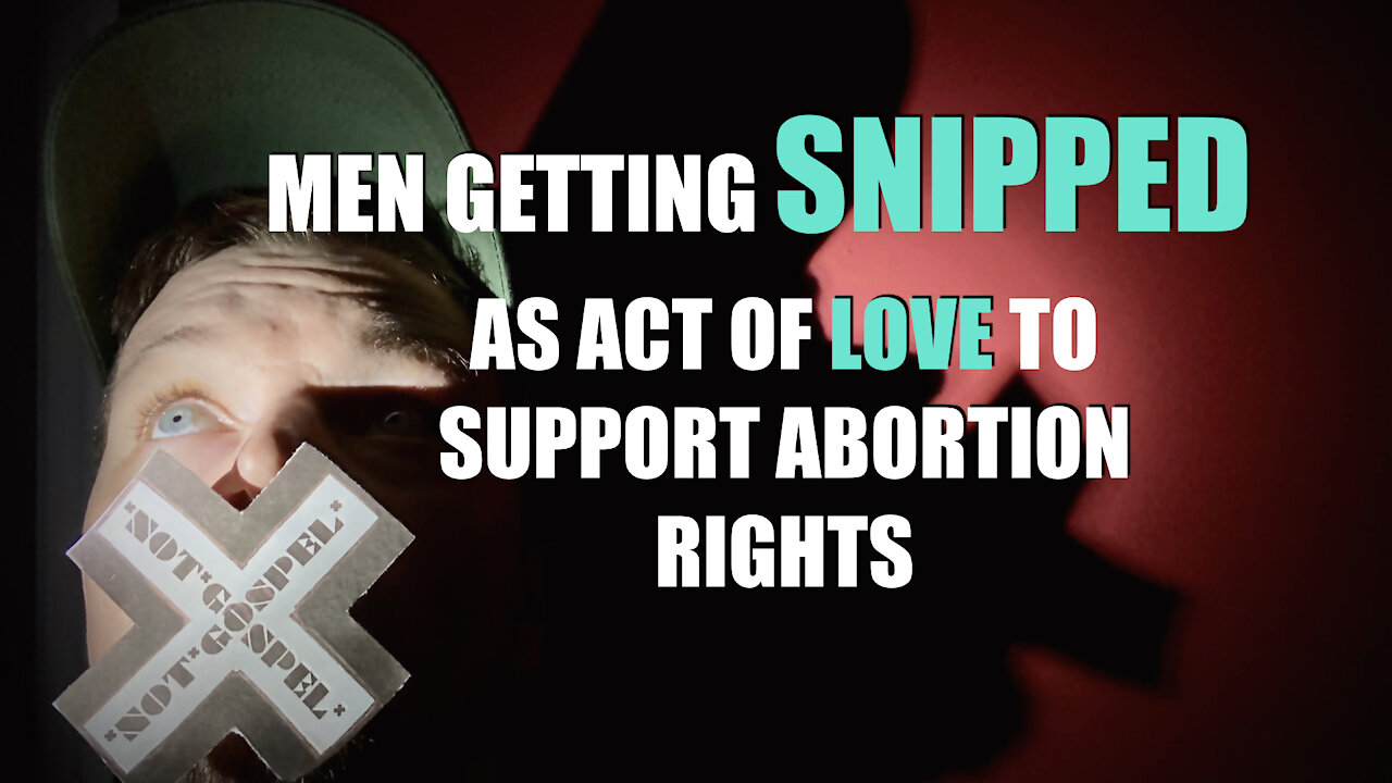 THIS IS INSANE!! Men Are Getting Snipped To Support Abortion Rights for Women