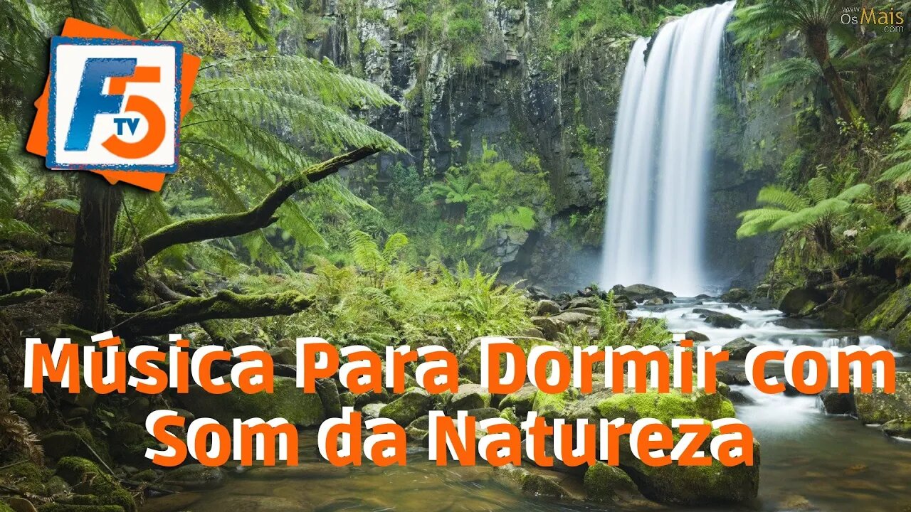 MÚSICA RELAXANTE Para DORMIR com Suave Som de Cachoeira e Floresta