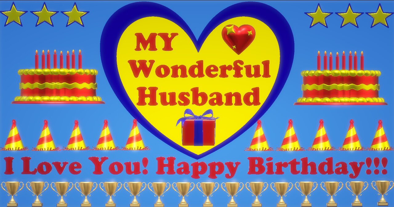 Happy Birthday 3D - Happy Birthday Husband - Happy Birthday To You - Happy Birthday Song