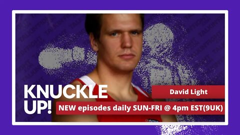 David Light Live Interview | Knuckle Up with Mike and Cedric