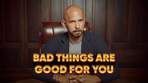 Why Bad Things Are Good For You #andrewtate #short