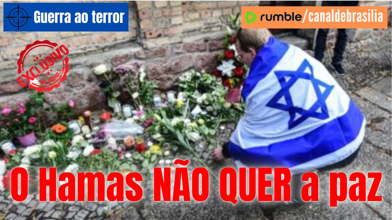 O Hamas NÃO QUER a paz!