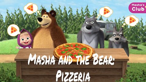 Masha and the Bear: Pizzeria Game! Cooking Pizza! 🍕