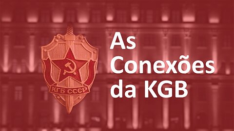 As Conexões da KGB