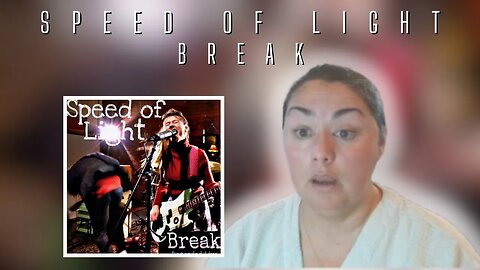 First Time Reaction | Speed of Light | Break