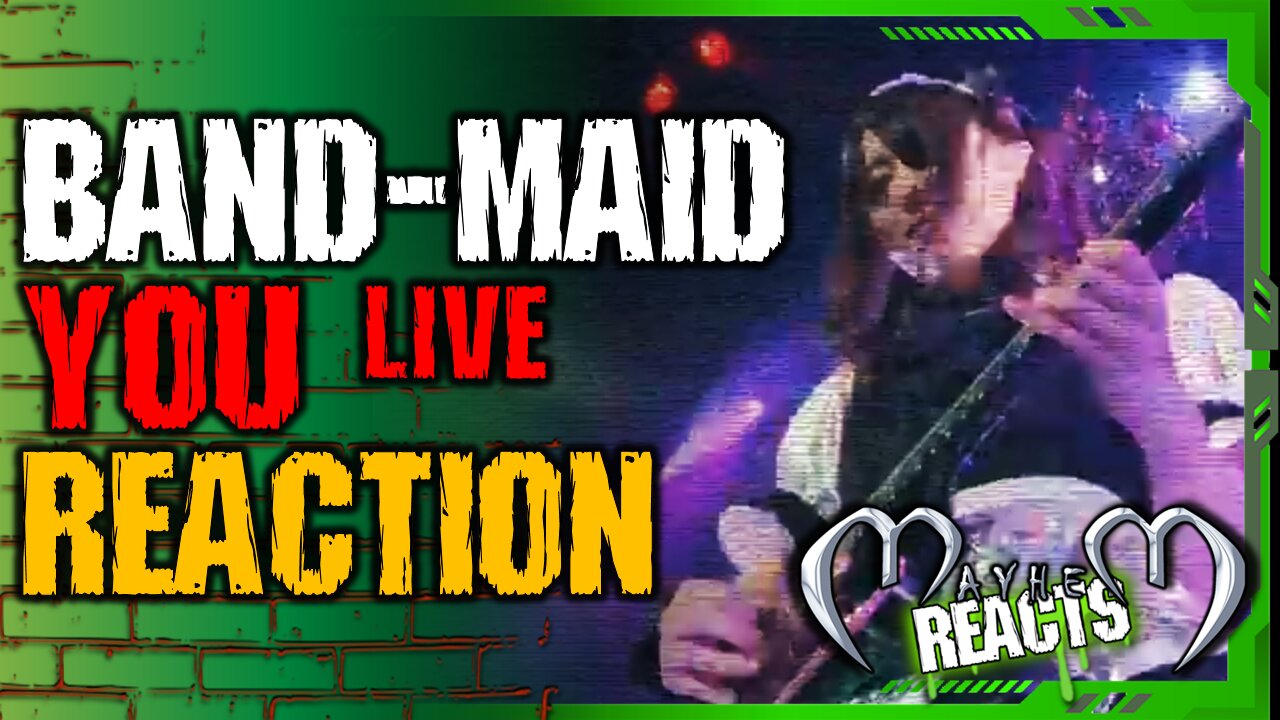 BAND-MAID: YOU REACTION - BAND-MAID / You. (Live in Tokyo 2018)