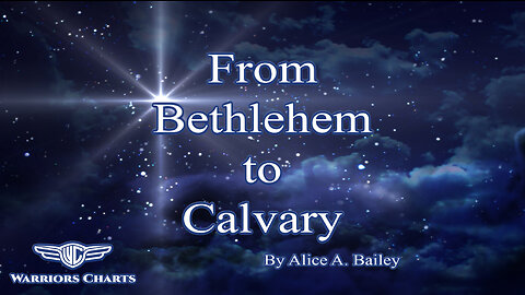 From Bethlehem to Calvary: Reading and Discussing Pages 68-74, The First Initiation Part 4