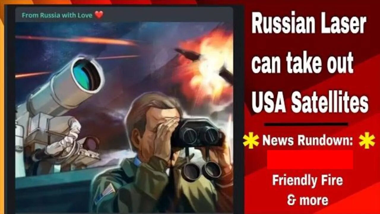 News Rundown: Friendly Fire, Ukraine Tactics endanger civilians, Joe Biden & Space Laser